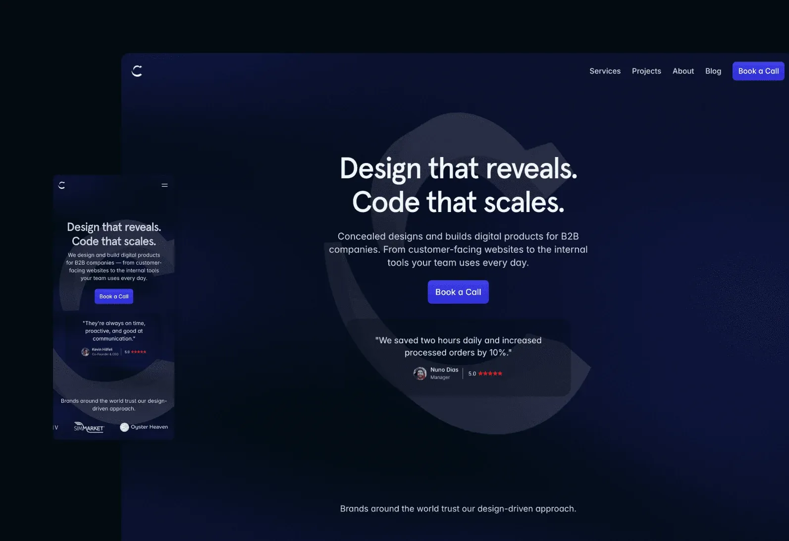 Desktop and mobile mockup of the Concealed agency homepage on a dark navy background, with the headline "Design that reveals. Code that scales.", a description of designing and building digital products for B2B companies, a "Book a Call" button, a client testimonial from Nuno Dias praising time saved and order growth, and client logos including SimMarket and Oyster Heaven.