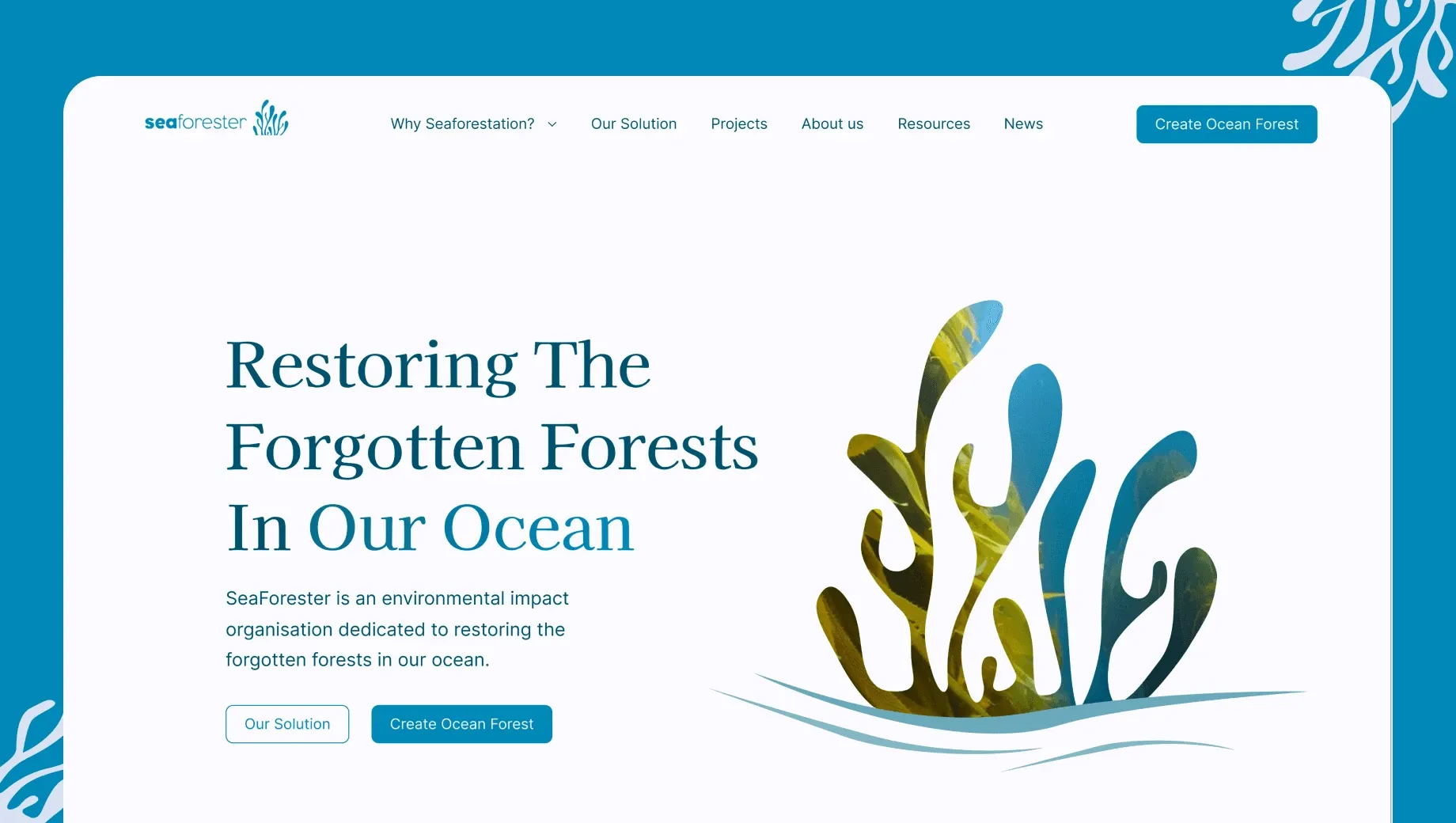 SeaForester homepage with stylized seaweed illustration, central text “Restoring The Forgotten Forests In Our Ocean," and solution buttons.