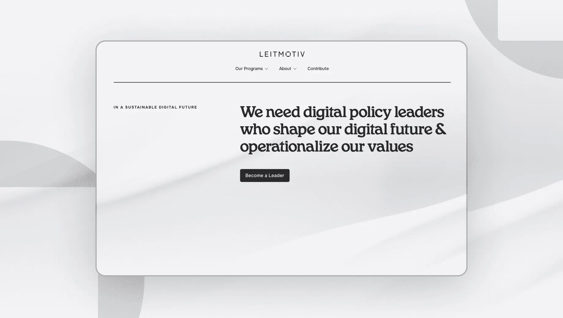 Leitmotiv website homepage with text urging digital policy leadership for a sustainable digital future. It also includes a 'Become a "Leader" button.