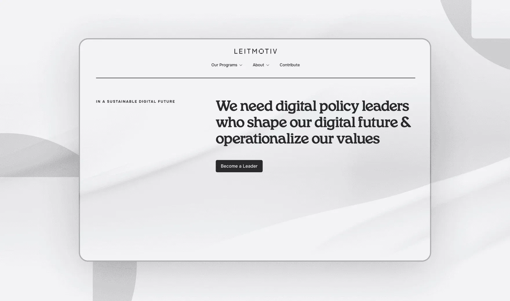 Leitmotiv website homepage with text urging digital policy leadership for a sustainable digital future. It also includes a 'Become a "Leader" button.
