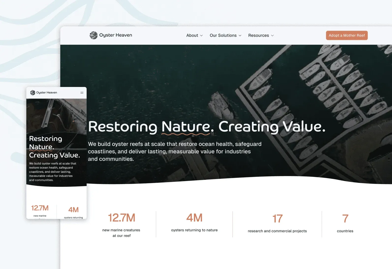 Desktop and mobile mockup of the Oyster Heaven homepage with an aerial photo of a marina and dark green water as the header image, headline "Restoring Nature. Creating Value.", an "Adopt a Mother Reef" button, and four impact statistics: 12.7M new marine creatures, 4M oysters returning to nature, 17 research and commercial projects, and 7 countries.