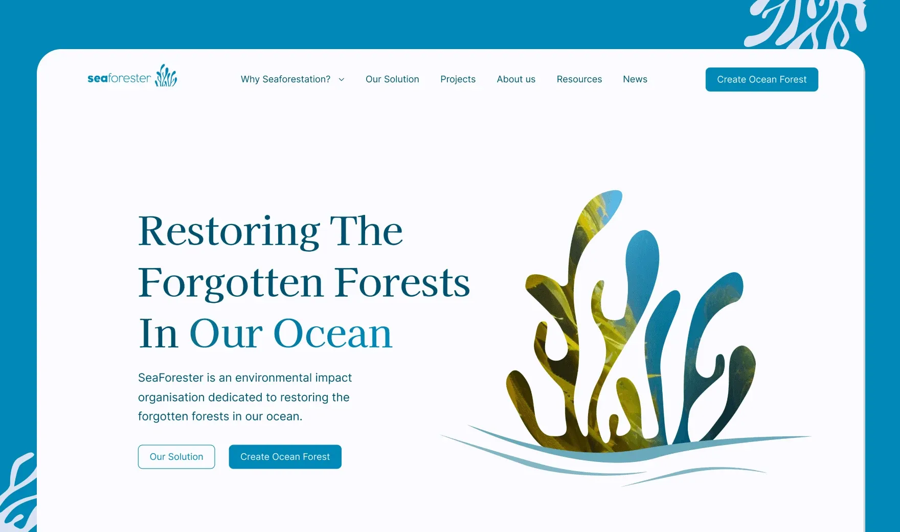 SeaForester homepage with stylized seaweed illustration, central text “Restoring The Forgotten Forests In Our Ocean," and solution buttons.